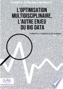 L'optimisation multidisciplinaire, l'autre enjeu du big data