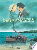 L'Or des marées - Tome 01