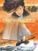 L'Or des marées - Tome 02