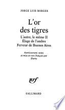 L'or des tigres