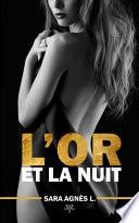 L'Or et la Nuit