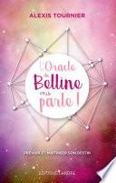 L'oracle de Belline vous parle !