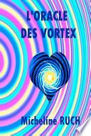 L''Oracle Des Vortex