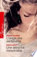 L'orage des sentiments - Une attirance inexplicable