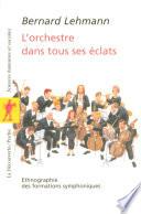 L'orchestre dans tous ses éclats
