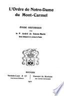L'Ordre de Notre-Dame du Mont-Carmel