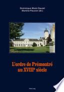 L'ordre de Prémontré au XVIIIe siècle