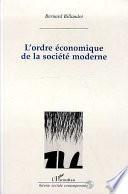 L'ordre économique de la société moderne