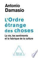 L' Ordre étrange des choses