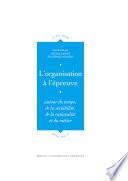L'organisation à l'épreuve