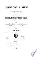 L'organisation de l'Empire romain