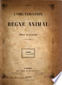 L'Organisation du règne animal