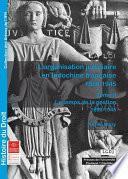 L'organisation judiciaire en Indochine française 1858-1945. Tome II