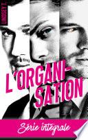 L'organisation- L'intégrale