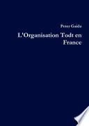 L' Organisation Todt en France