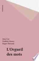 L'Orgueil des mots
