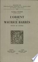 L'Orient de Maurice Barrès