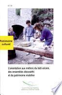 L'orientation aux métiers du bâti ancien, des ensembles décoratifs et du patrimoine mobilier