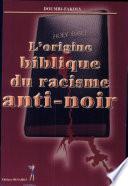 L'origine biblique du racisme anti-noir