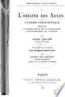 L'origine des Aryens et l'homme préhistorique