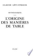 L'Origine des manières de table