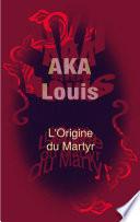 L'Origine du Martyr