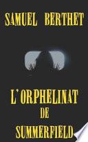 L'orphelinat de Summerfield