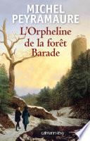 L'Orpheline de la forêt Barade