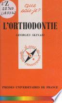 L'orthodontie