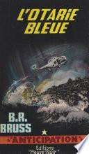 L'otarie bleue