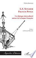 L.S. Senghor - Francis Ponge