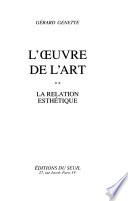 L'œuvre de l'art: La relation esthétique