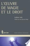 L'œuvre de magie et le droit