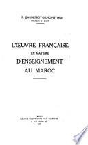 L'œuvre française en matière d'enseignement au Maroc