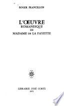 L'œuvre romanesque de Madame de La Fayette