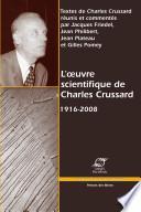 L'œuvre scientifique de Charles Crussard, 1916-2008
