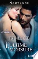 L'ultime morsure