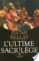 L'ultime sacrilège