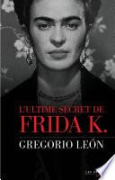L'ultime secret de Frida K.