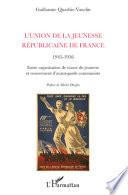 L'Union de la jeunesse républicaine de France, 1945-1956