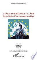 L'Union européenne et la mer