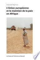 L'Union européenne et le maintien de la paix en Afrique