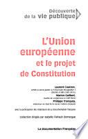 L'Union européenne et le projet de Constitution