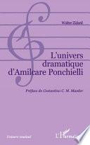 L'univers dramatique d'Amilcare Ponchielli