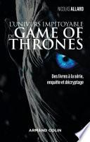 L'univers impitoyable de Game of Thrones