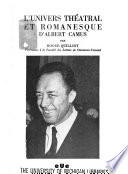 L'univers théâtral et romanesque d'Albert Camus