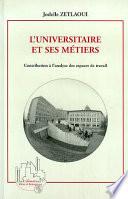 L'universitaire et ses métiers