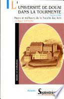 L' Universite de Douai dans la tourmente (1635-1765)