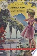 L'Urganda, yacht fantôme
