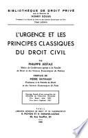 L'urgence et les principes classiques du droit civil